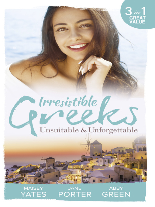 Title details for Irresistible Greeks by Maisey Yates - Available